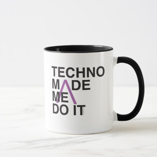 Mug La techno m'a incité à le faire (Droite)