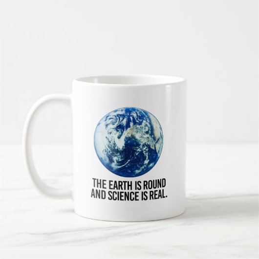 Mug La terre est ronde et la science est réelle (Gauche)