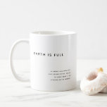 Mug La Terre Est Une Citation Sarcastique Complète<br><div class="desc">Fatigué de voir l'humanité prendre des décisions douteuses ? Cette tasse audacieuse et sarcastique dit ce que vous pensez — haut et fort. Avec la citation : "La Terre est pleine - de gens qui ne devraient pas avoir le droit de vote, l'accès à des objets pointus, ou des opinions...</div>