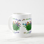 Mug La Terre Rire Dans Les Fleurs Citation Inspiration (Devant gauche)