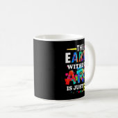 Mug La Terre sans art est juste Eh - Enseignant (Devant droit)