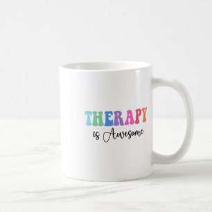 Mug La Thérapie Est Une Formidable Auto-Soins Santé Me