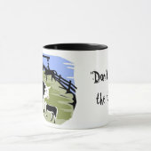 Mug la vache, "ne montent pas dans le camion. " (Centre)