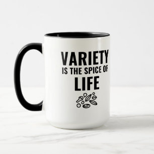 Mug La variété est l'épice de la vie