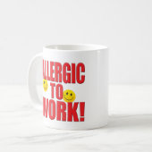 Mug La vie allergique de travail (Devant gauche)
