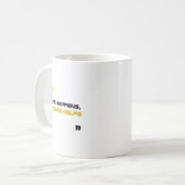 Mug La vie arrive, le café aide (Devant gauche)