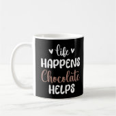 Mug La vie arrive le chocolat aide citations drôles  (Gauche)