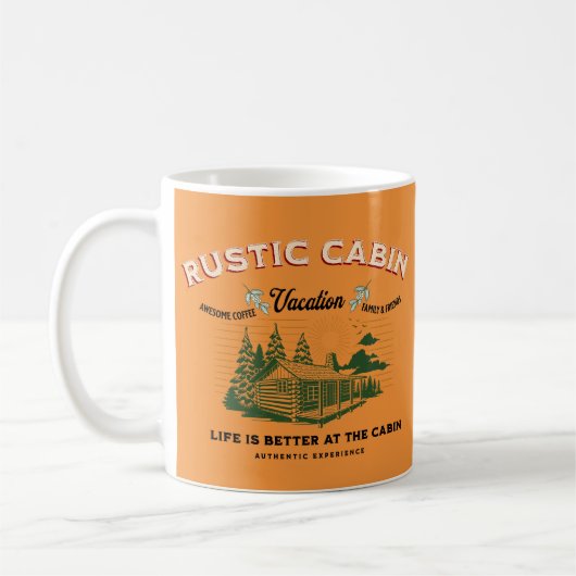 Mug La vie Cabine rustique est meilleure chez le Cabin (Gauche)
