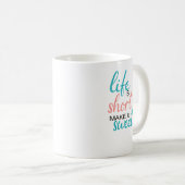 Mug La vie, c'est court, la rendre douce (Devant droit)