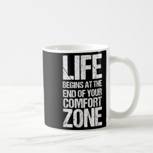 Mug La Vie Commence À La Fin De Votre Zone De Confort