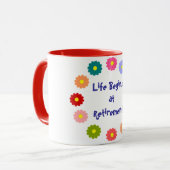 Mug La vie commence à la retraite (Devant gauche)