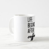 Mug La vie commence après café (Devant gauche)