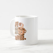 Mug La vie commence après la boue de café (Devant gauche)