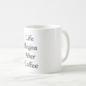 Mug La vie commence après la typographie du café (Devant droit)