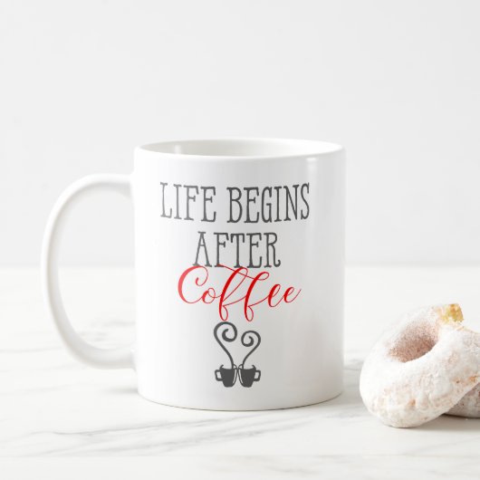 Mug La vie commence après les citations de café amusan (Avec donut)