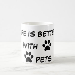 Mug La vie des animaux de compagnie est meilleure