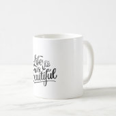 Mug La vie est belle (Devant droit)