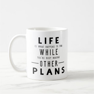 Mug La vie est ce qui se produit…