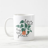 Mug La Vie Est Courte, Acheter Le Plante | Amateurs de (Gauche)
