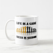 Mug La vie est des échecs de jeu est sérieuse (Gauche)