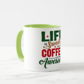 Mug La vie est douce humour café (Devant gauche)
