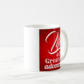 Mug La vie est la plus grande aventure (Devant droit)