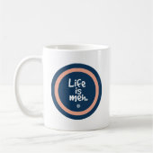 Mug La vie est Meh (Gauche)