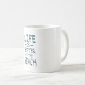 Mug La vie est meilleure à la plage (Devant droit)
