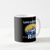 Mug La vie est meilleure à la rivière (Devant droit)