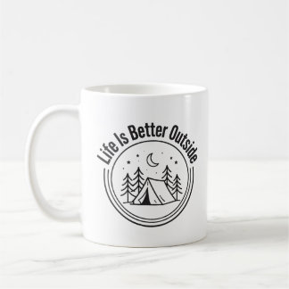 Mug La vie est meilleure à l'extérieur Conception de n