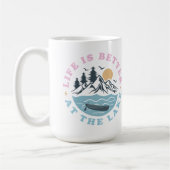Mug La vie est meilleure au lac (Gauche)