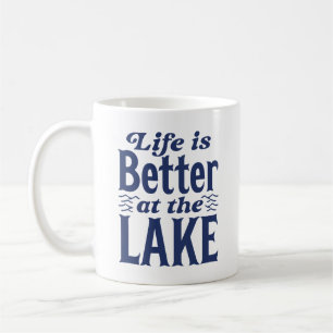 Mug La Vie Est Meilleure Au Lac