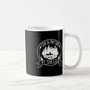 Mug La vie est meilleure au lac, citations drôles de p