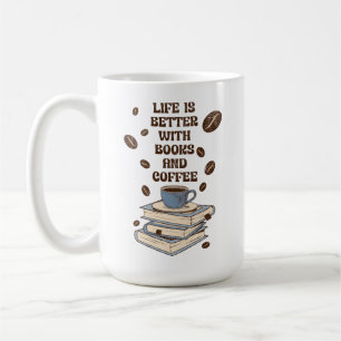 Mug La vie est meilleure avec des livres et du café