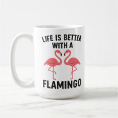 Mug la vie est meilleure avec flamant rose (Gauche)