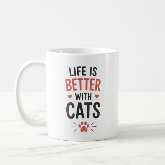 Mug La vie est meilleure avec la typographie des chats (Gauche)