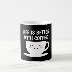 Mug La vie est meilleure avec le café mignon Kawaii ba