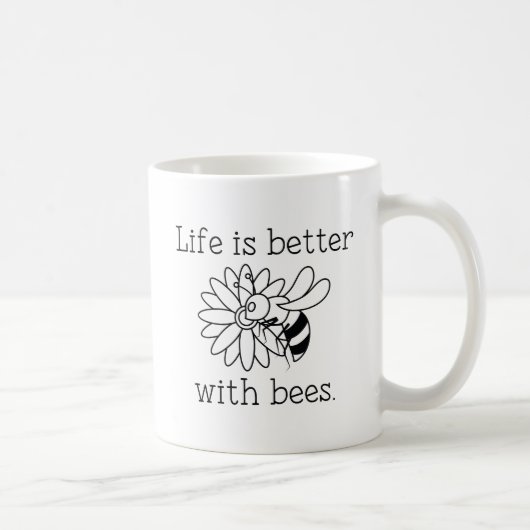 Mug La Vie Est Meilleure Avec Les Abeilles (Droite)