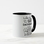 Mug La vie est meilleure avec quelques Dachshunds dood (Devant droit)