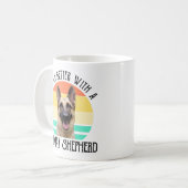 Mug La Vie Est Meilleure Avec Un Berger Allemand (Devant gauche)