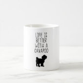 Mug La Vie Est Meilleure Avec Un Cavapoo (Centre)