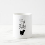 Mug La Vie Est Meilleure Avec Un Cavapoo (Centre)