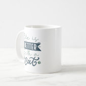 Mug La Vie Est Meilleure Avec Un Chat (Devant gauche)