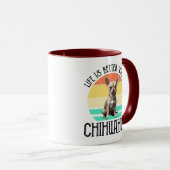 Mug La Vie Est Meilleure Avec Un Chihuahua (Devant droit)