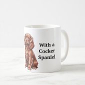 Mug La vie est meilleure avec un Cocker Spaniel Coffee (Devant droit)