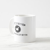 Mug La vie est meilleure avec un coin anglais (Devant gauche)