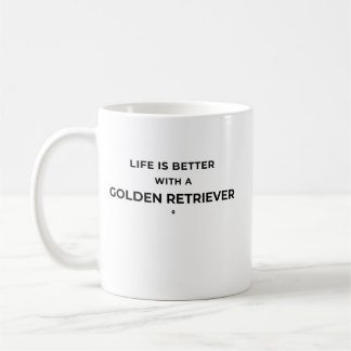Mug La vie est meilleure avec un Golden Retriever