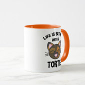 Mug La Vie Est Meilleure Avec Une Tortie (Devant droit)