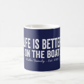 Mug La vie est meilleure dans la boue des bateaux| Mar (Centre)