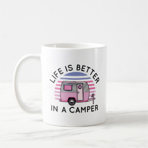 Mug La Vie Est Meilleure Dans Un Camper